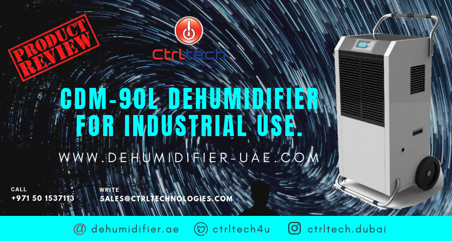 CDM Industrial Dehumidifier launched by CtrlTech